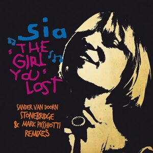 آلبوم The Girl You lost (Remixes) Sia | Toogoosh
