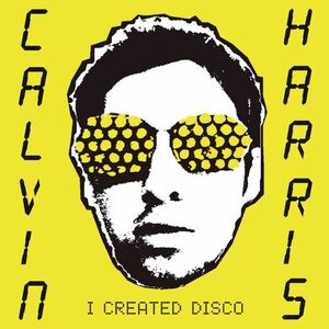 آلبوم I Created Disco Calvin Harris | Toogoosh