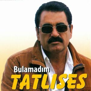 آلبوم Bulamadım İbrahim Tatlıses | Toogoosh