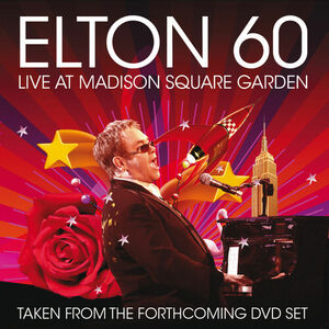 آلبوم Elton 60 – Live At Madison Square Garden Elton John | Toogoosh