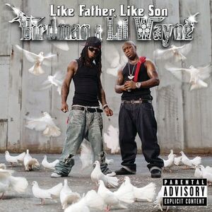 آلبوم Like Father Like Son Lil Wayne , Birdman | Toogoosh