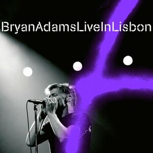 آلبوم Bryan Adams Live In Lisbon Bryan Adams | Toogoosh