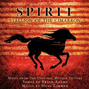 آلبوم Spirit: Stallion Of The Cimarron (Music From The Original Motion Picture) Hans Zimmer , Bryan Adams | Toogoosh