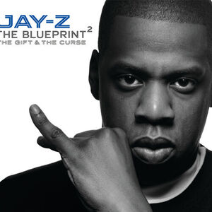 آلبوم The Blueprint 2: The Gift & The Curse JAY-Z | Toogoosh