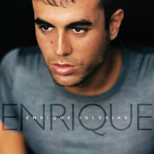 آلبوم Enrique Enrique Iglesias | Toogoosh