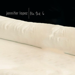 آلبوم On The 6 Jennifer Lopez | Toogoosh