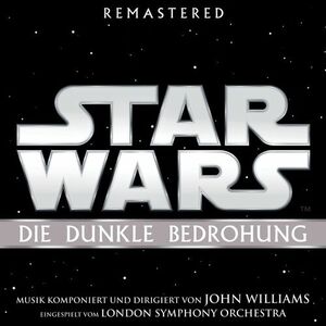آلبوم Star Wars: Die Dunkle Bedrohung (Original Film-Soundtrack) John Williams | Toogoosh