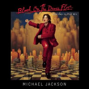 آلبوم BLOOD ON THE DANCE FLOOR/ HIStory In The Mix Michael Jackson | Toogoosh