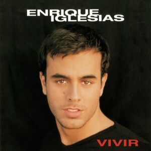 آلبوم Vivir Enrique Iglesias | Toogoosh