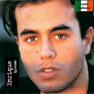 آلبوم Enrique Iglesias Canta Italiano Enrique Iglesias | Toogoosh