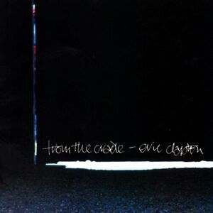 آلبوم From the Cradle Eric Clapton | Toogoosh