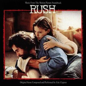 آلبوم Rush (Music from the Motion Picture Soundtrack) Eric Clapton | Toogoosh