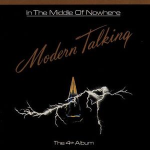 آلبوم In The Middle Of Nowhere Modern Talking | Toogoosh