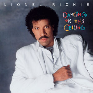 آلبوم Dancing On The Ceiling (Expanded Edition) Lionel Richie | Toogoosh
