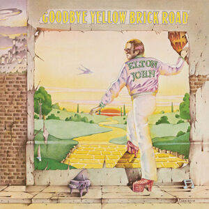 آلبوم Goodbye Yellow Brick Road (Remastered) Elton John | Toogoosh