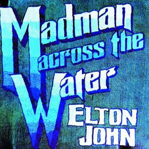 آلبوم Madman Across The Water Elton John | Toogoosh