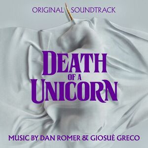 آلبوم Death of a Unicorn (Original Soundtrack) Dan Romer , Giosuè Greco | Toogoosh