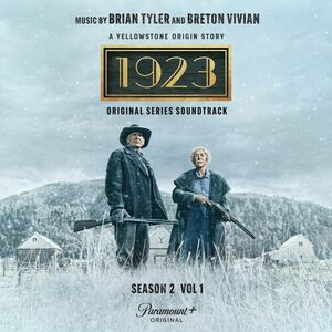 آلبوم 1923 (Original Series Soundtrack), Season 2, Vol. 1. Brian Tyler , Breton Vivian | Toogoosh