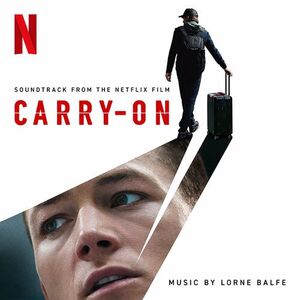 آلبوم Carry-On (Soundtrack from the Netflix Film) Lorne Balfe | Toogoosh