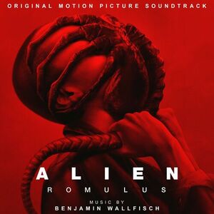 آلبوم Alien: Romulus (Original Motion Picture Soundtrack) Benjamin Wallfisch | Toogoosh