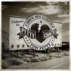 آلبوم Petty Country (A Country Music Celebration Of Tom Petty) Various Artists | Toogoosh