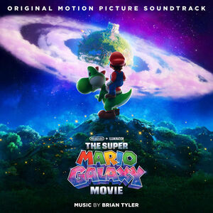 آلبوم The Super Mario Galaxy Movie (Original Motion Picture Soundtrack) Brian Tyler | Toogoosh