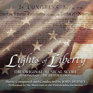 آلبوم Lights of Liberty (Original Musical Score & Songs of the Revolution) John Debney | Toogoosh