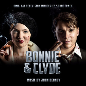 آلبوم Bonnie & Clyde (Original Television Miniseries Soundtrack) John Debney | Toogoosh