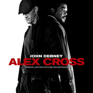 آلبوم Alex Cross (Original Motion Picture Soundtrack) John Debney | Toogoosh