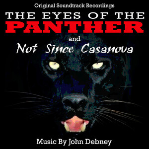آلبوم The Eyes Of The Panther / Not Since Casanova - Original Soundtrack Recordings John Debney | Toogoosh
