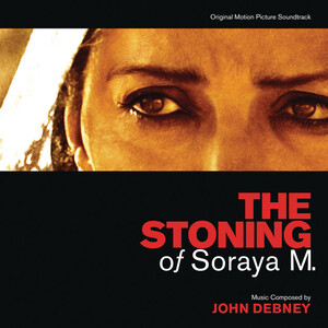 آلبوم The Stoning Of Soraya M. (Original Motion Picture Soundtrack) John Debney | Toogoosh