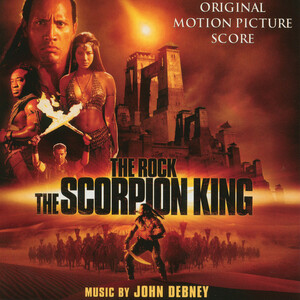آلبوم The Scorpion King (Original Motion Picture Score) John Debney | Toogoosh