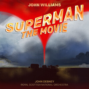 آلبوم Superman The Movie (Original Motion Picture Score) John Williams , John Debney ...  | Toogoosh
