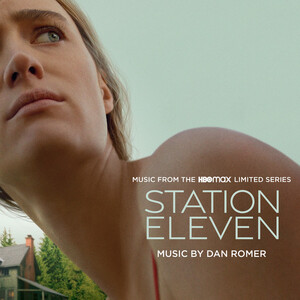 آلبوم Station Eleven (Music from the HBO Max Limited Series) Dan Romer | Toogoosh