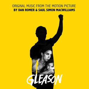 آلبوم Gleason (Original Motion Picture Soundtrack) Dan Romer , Saul Simon MacWilliams | Toogoosh