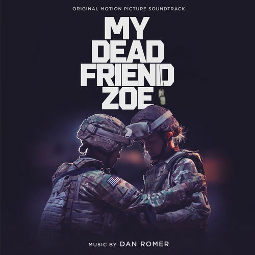 My Dead Friend Zoe (Original Motion Picture Soundtrack)
