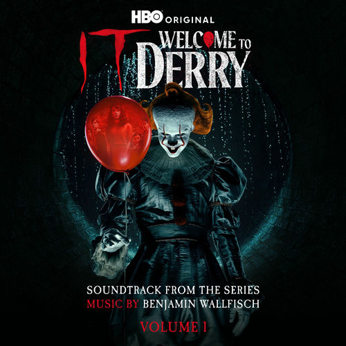 IT: Welcome to Derry, Vol. 1 (Soundtrack from the HBO® Original Series)