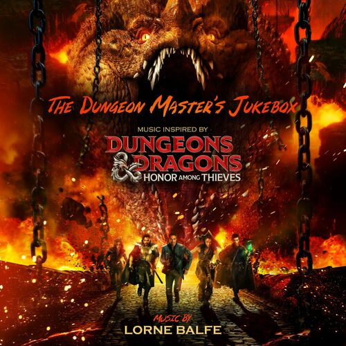 The Dungeon Master’s Jukebox (Music Inspired By Dungeons & Dragons: Honor Among Thieves)