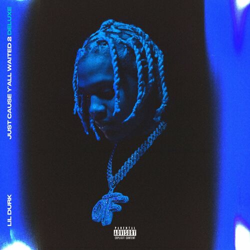 Just Cause Y’all Waited 2 (Deluxe)