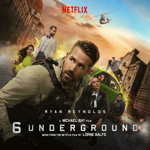 6 Underground (Music From the Netflix Film) (gh)