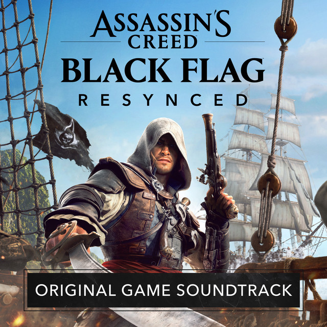Assassin's Creed Black Flag: Resynced (Original Game Soundtrack)