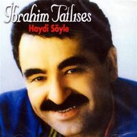 آهنگ Haydi Soyle از İbrahim Tatlıses | توگوش Toogoosh