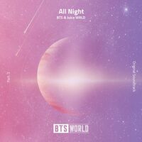آهنگ All Night (BTS World Original Soundtrack) [Pt. 3] از Juice WRLD , BTS | توگوش Toogoosh