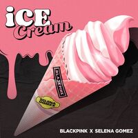 آهنگ Ice Cream (with Selena Gomez) از Selena Gomez , BLACKPINK | توگوش Toogoosh