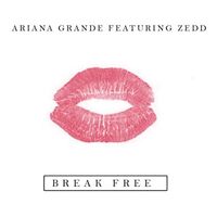 آهنگ Break Free (feat Zedd) از Ariana Grande , Zedd | توگوش Toogoosh