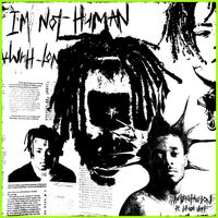 I'm Not Human - Lil Uzi Vert , XXXTENTACION | Toogoosh