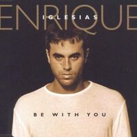 آهنگ Be With You از Enrique Iglesias , Steve Modana | توگوش Toogoosh