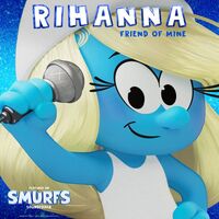 آهنگ Friend Of Mine - from the Smurfs Movie Soundtrack از Rihanna | توگوش Toogoosh
