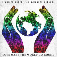 Love Make the World Go Round - Jennifer Lopez , Lin-Manuel Miranda | Toogoosh