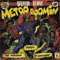 Creepin' - 21 Savage , Metro Boomin , The Weeknd | Toogoosh